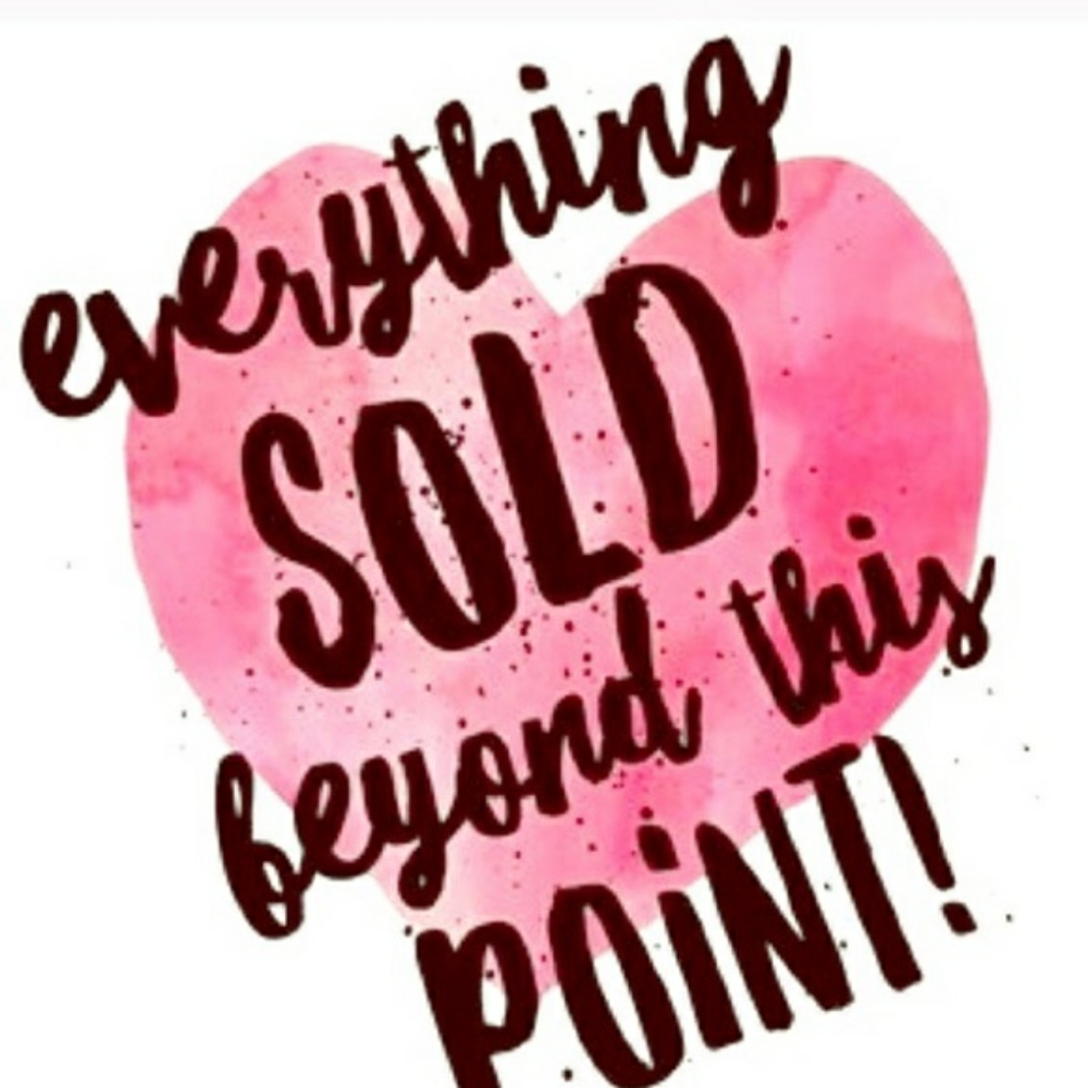 Everything beyond here is sold or not available